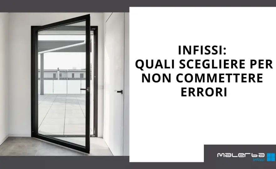 Serramenti a taglio termico, come sceglierli senza errori
