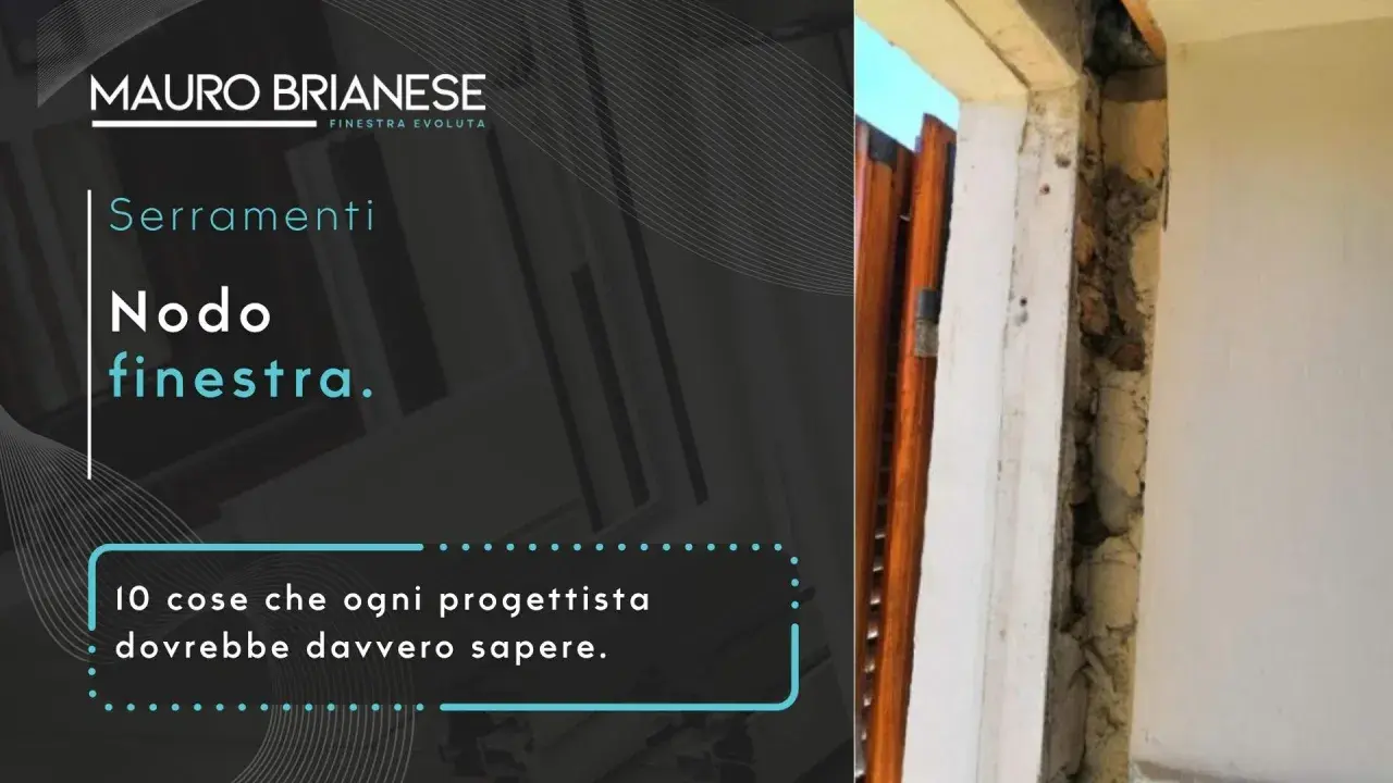 Dettaglio nodo finestra con problema cappotto termico. Mauro Brianese, serramenti evoluti. 10 cose da sapere.