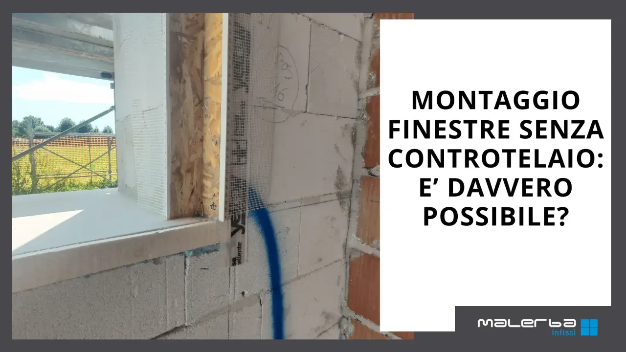 Installazione di finestre senza controtelaio: un cantiere edile mostra la fase di montaggio.